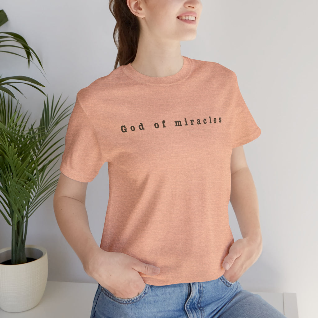 God of Miracles Tee