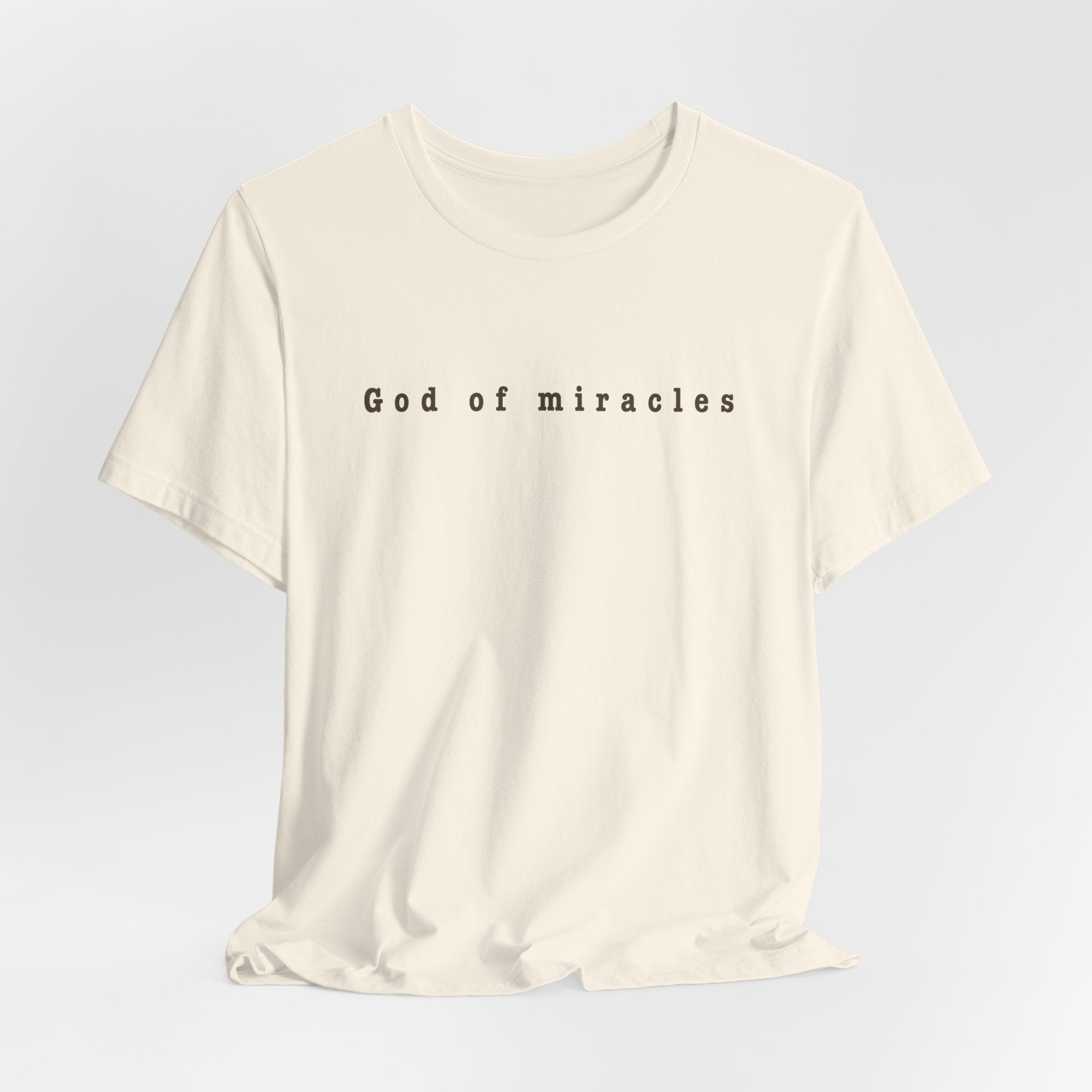 God of Miracles Tee