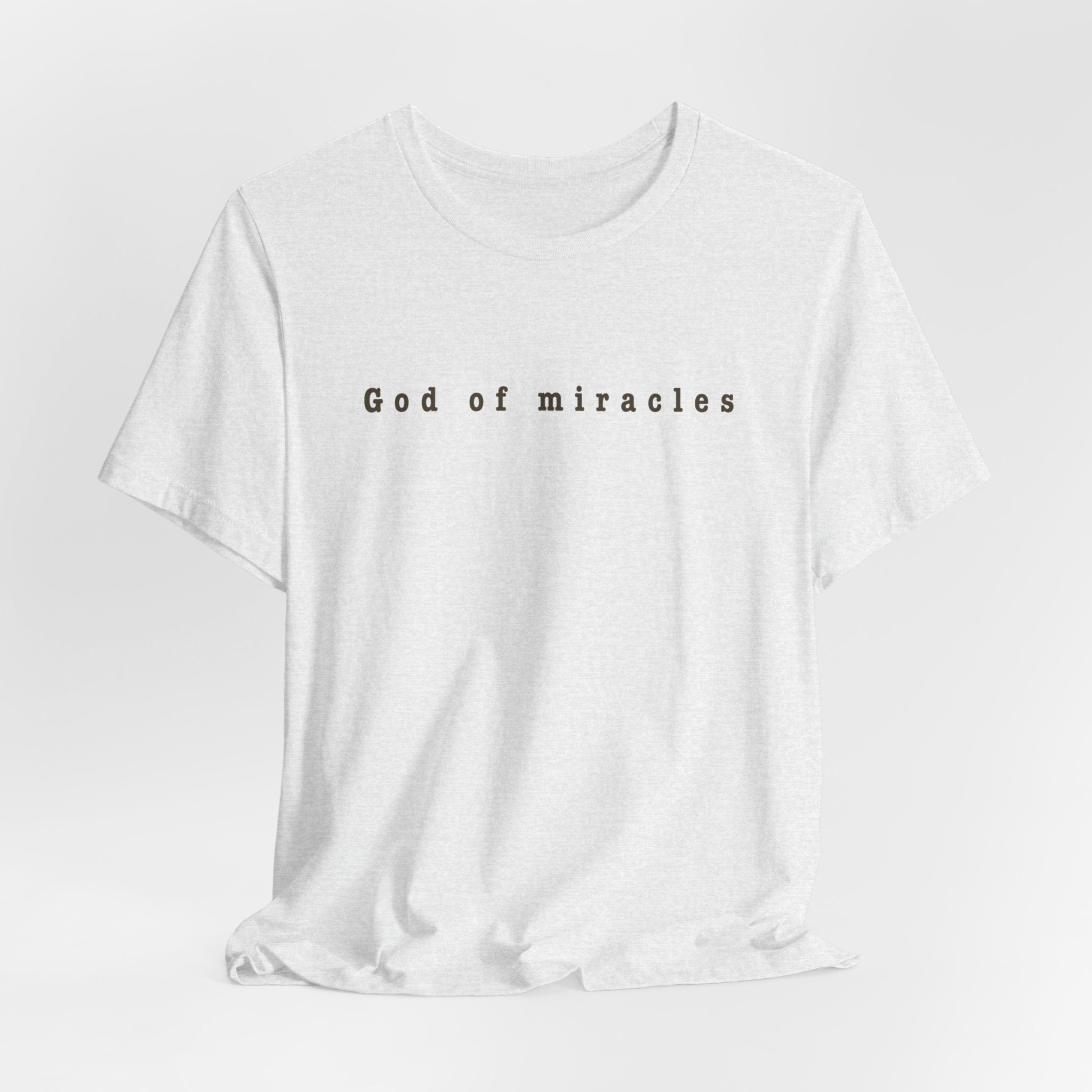 God of Miracles Tee