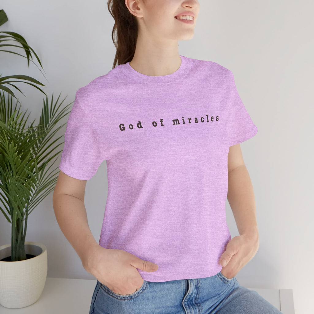 God of Miracles Tee