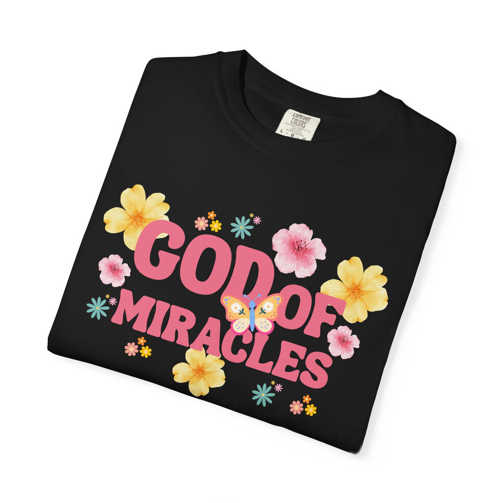 God of Miracles Floral T-Shirt