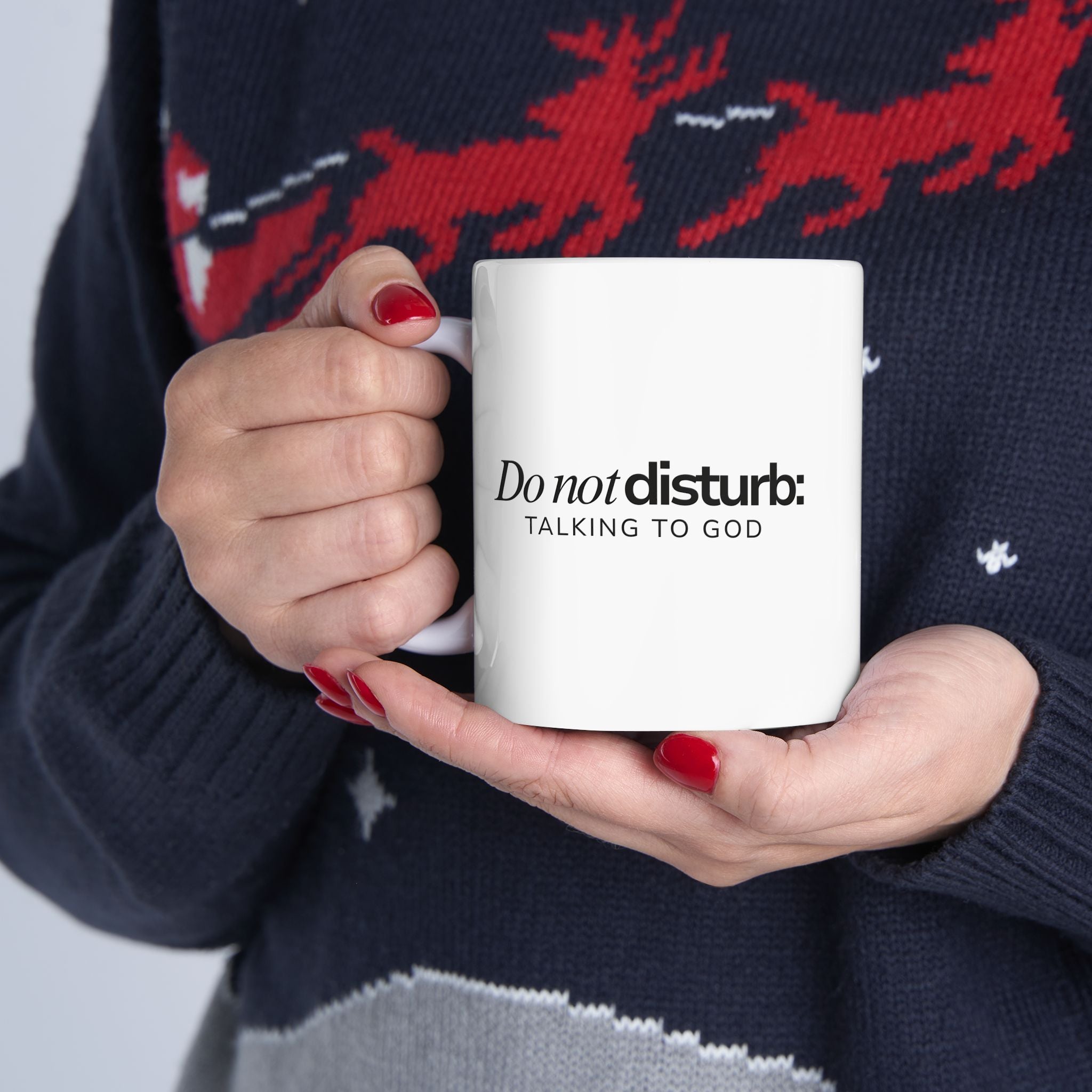 Do Not Disturb: Talk to God Ceramic Mug — Inspirational Prayer Coffee Cup (11oz/15oz)
