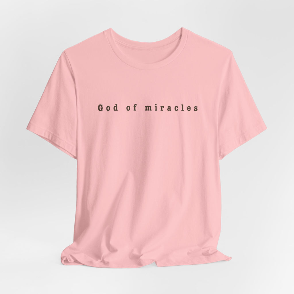 God of Miracles Tee